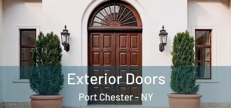 Exterior Doors Port Chester - NY